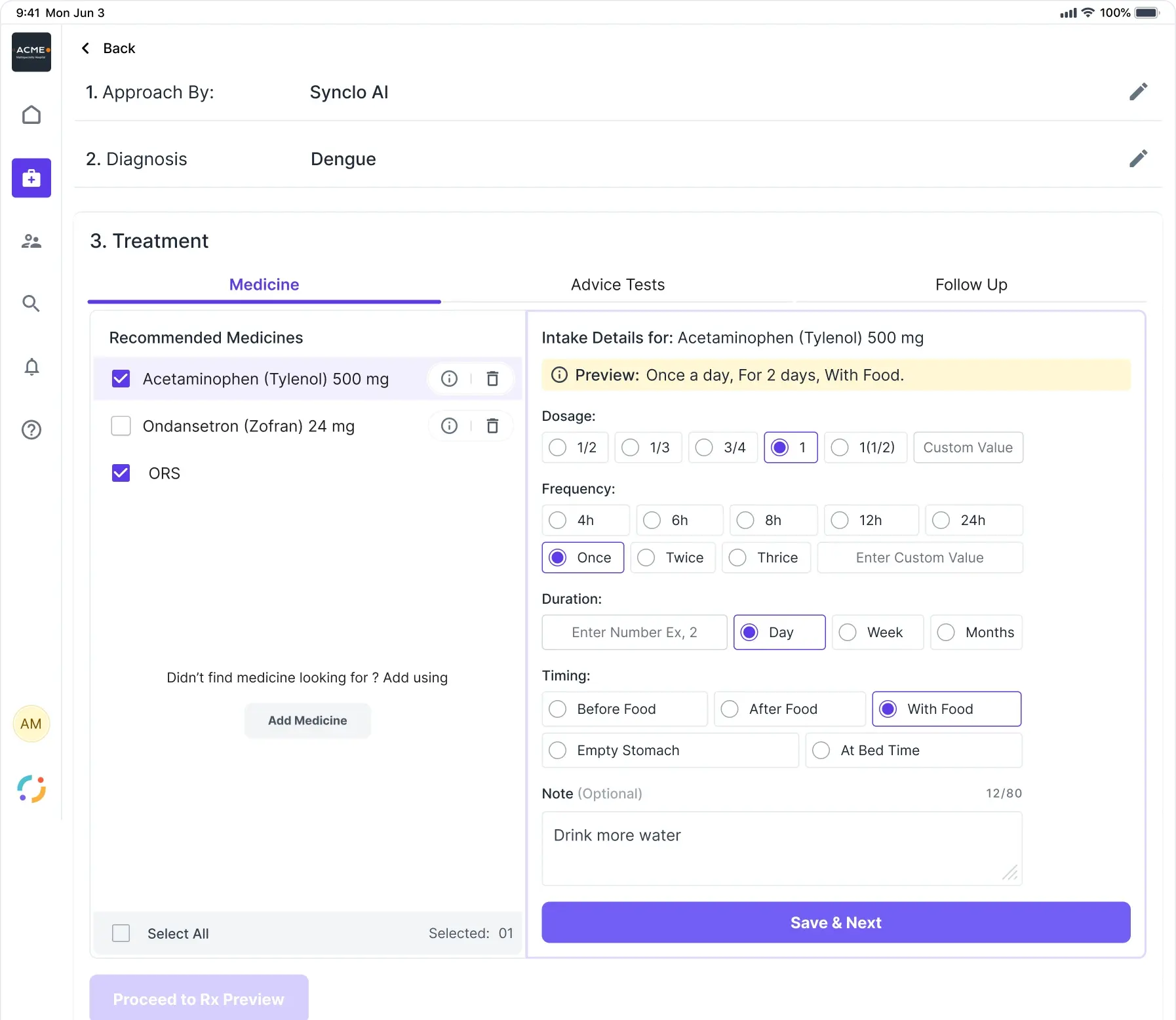 Recommended medicines the doctor ticks, unticks or deletes, beside an intake panel whose plain-English preview composes from the dosage, frequency, duration and timing chosen