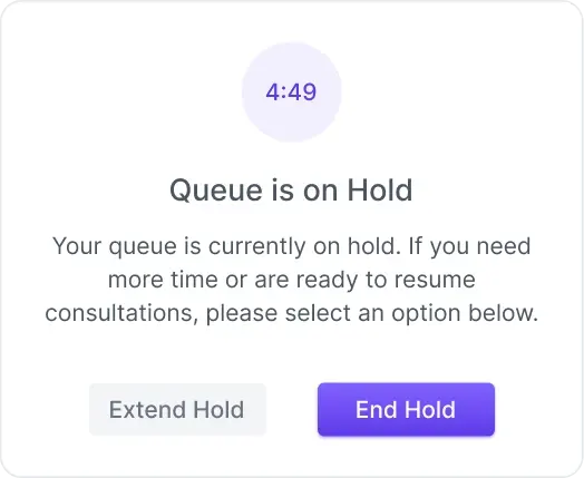 Queue is on Hold panel counting down, offering Extend Hold or End Hold