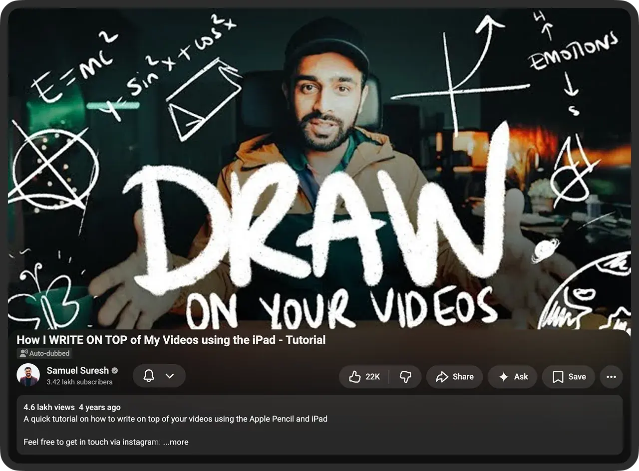 YouTube page for Samuel Suresh's tutorial, How I WRITE ON TOP of My Videos using the iPad, showing handwriting and diagrams drawn over a talking head thumbnail