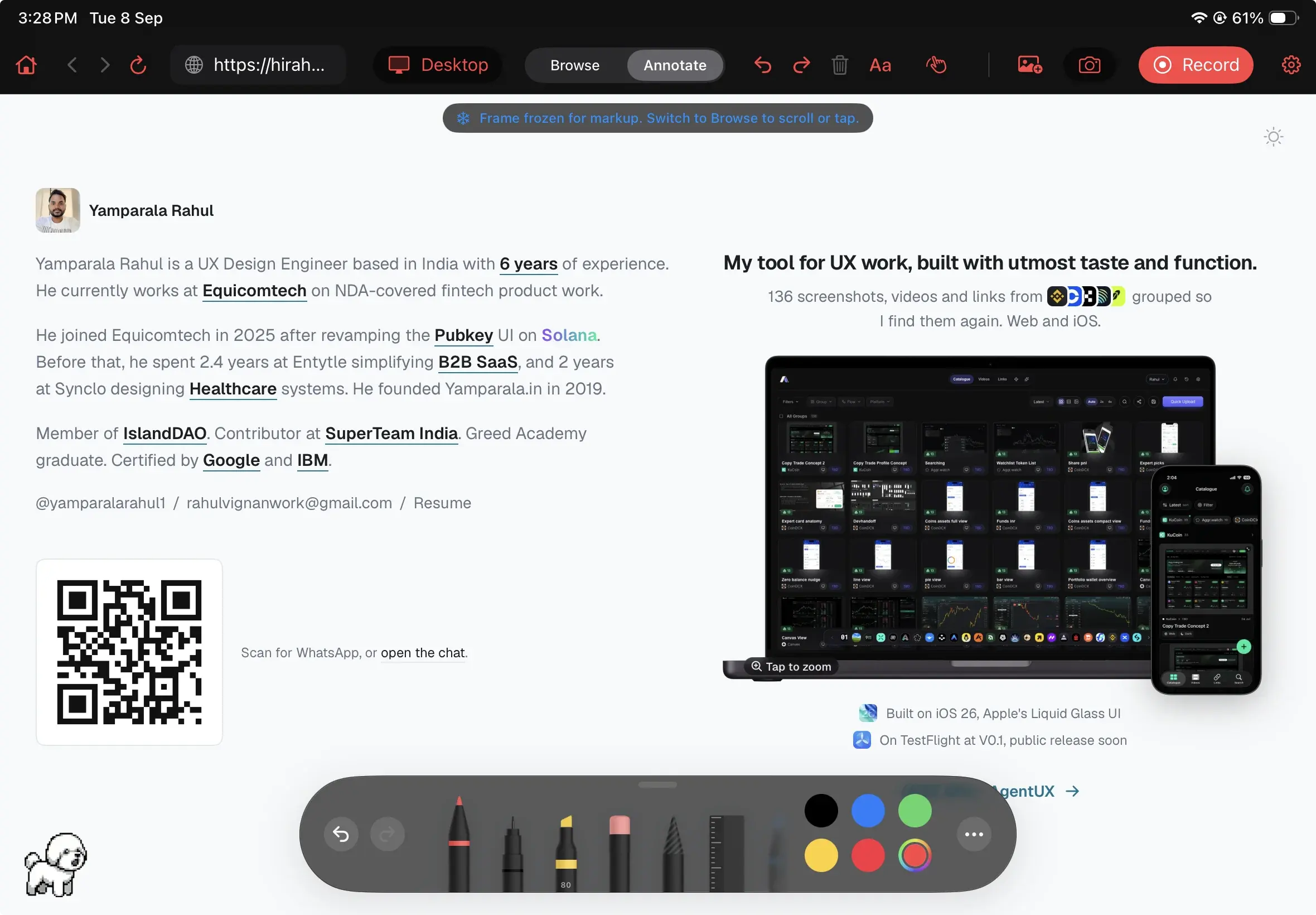 YamDraw in web page mode with hirahul.xyz loaded and a banner reading frame frozen for markup, switch to Browse to scroll or tap, a Browse and Annotate toggle, a desktop width switch, a Record button, and a floating pen and colour palette over the page